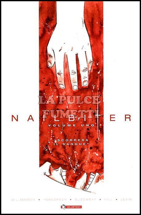 NAILBITER #     1: SCORRERÀ IL SANGUE